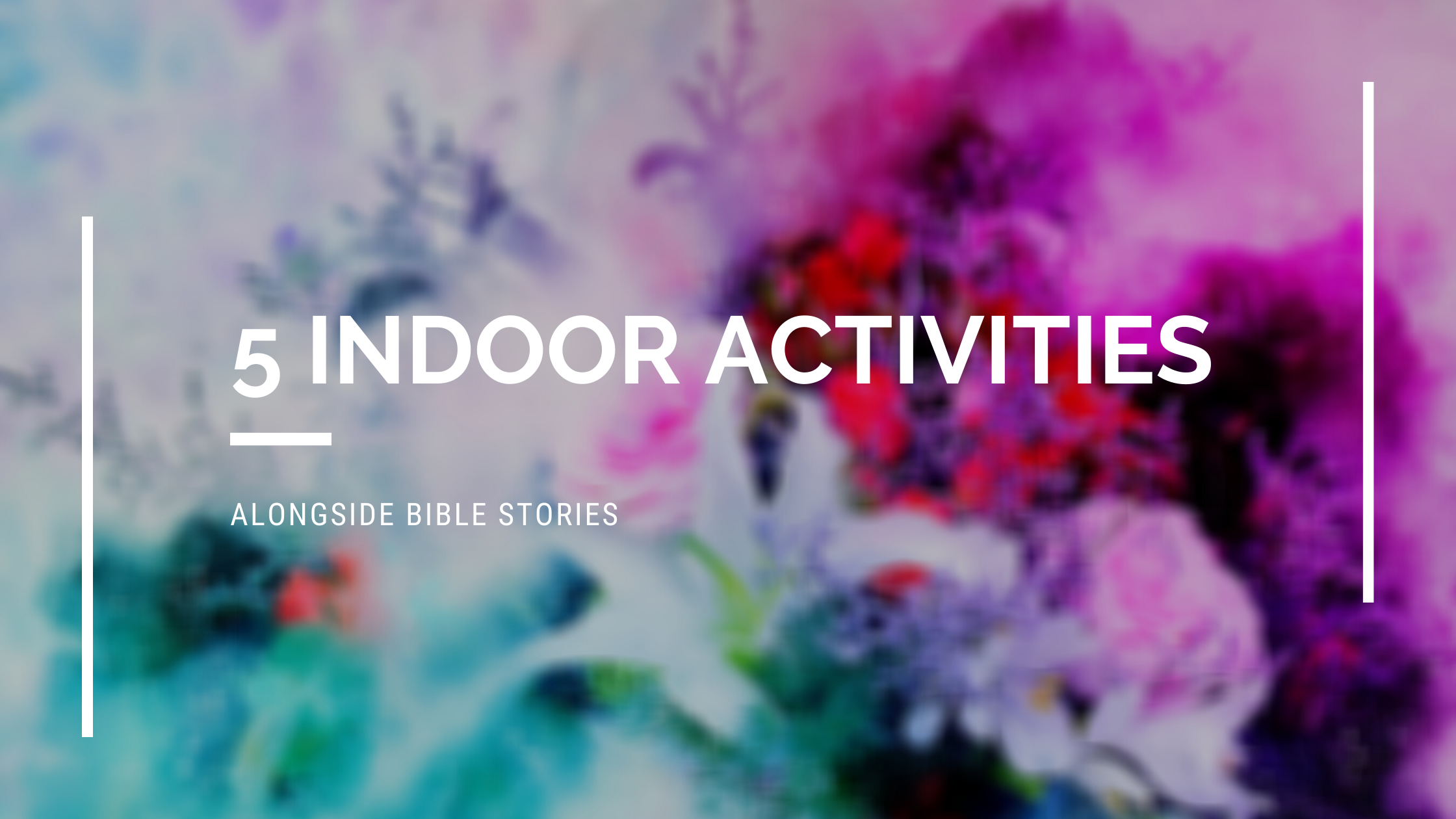 5 Indoor Activities