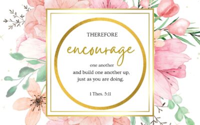 How to Encourage One Another