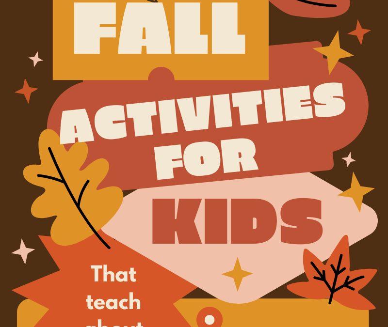 Five Fall Activities for Kids That Teach About Jesus