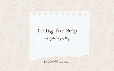Asking for Help (and why that’s a good thing)